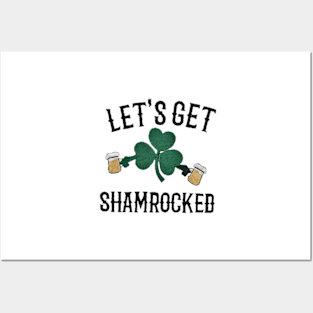 Let's Get Shamrocked Posters and Art